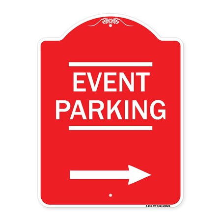 Signmission Thanks for Coming Turn Right for Exit Event Parking with Right Arrow, Red & White, RW-1824-22823 A-DES-RW-1824-22823
